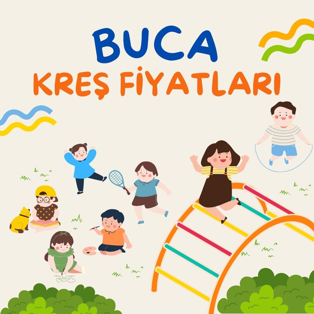Buca Kreş Fiyatları, İzmir Buca Kreş Fiyatları, Bucada Kreş Fiyatları, Kreş Fiyatları Buca, Kreş Fiyatları İzmir Buca, Kreş Fiyatları Buca İzmir