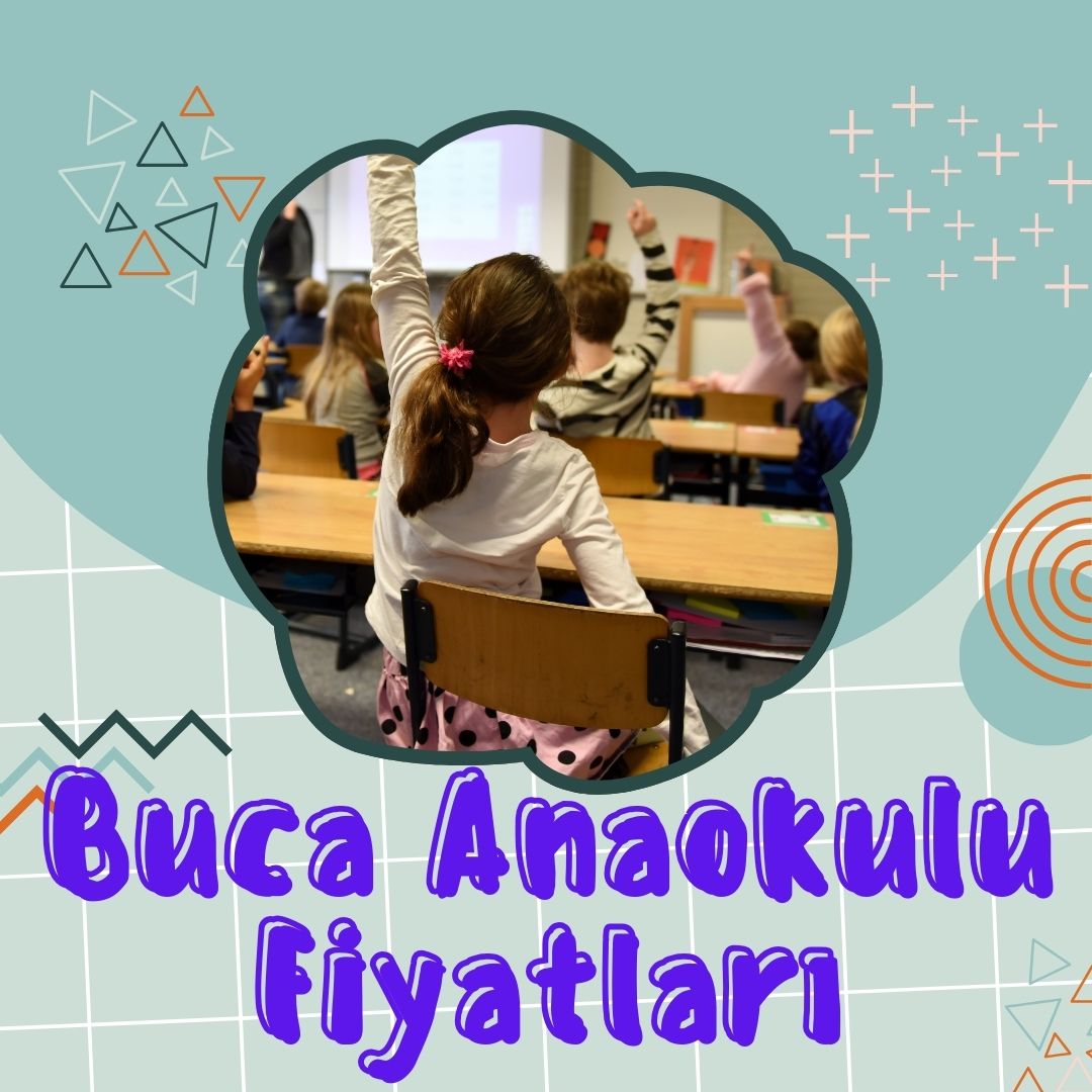 Anaokulu Fiyatları Buca, Anaokulu Fiyatları İzmir Buca, Buca Anaokulu Fiyatları, Bucada Anaokulu Fiyatları, İzmir Buca Anaokulu Fiyatları